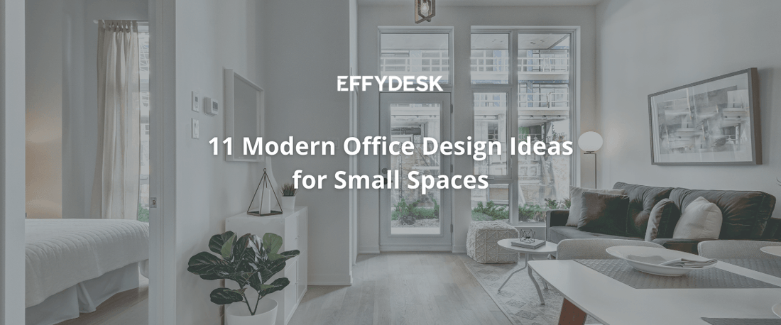 11 Modern Office Design Ideas for Small Spaces - blog banner