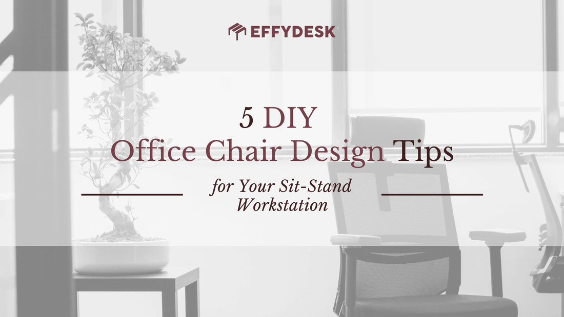Learn how to DIY Office Chair Design Tips for Your office or home Sit-Stand Workstation