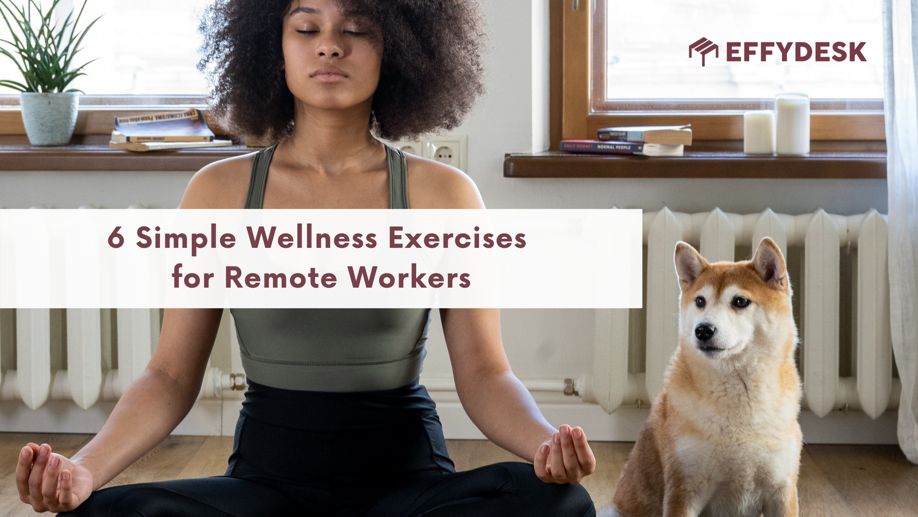 Simple wellness exercises for remote workers to bring your more energy