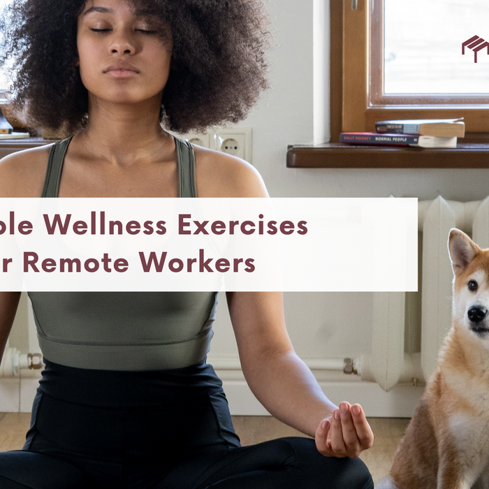 Simple wellness exercises for remote workers to bring your more energy