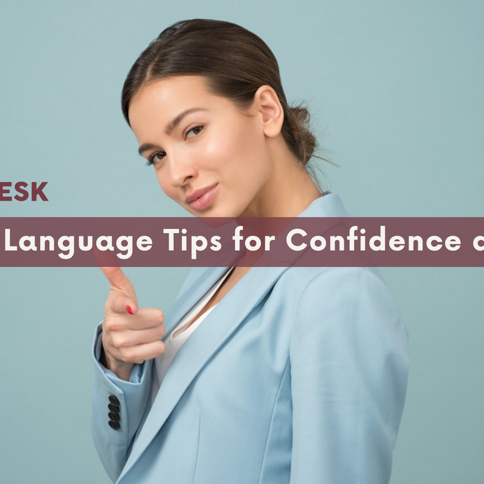 learn how to be confidence on your body language