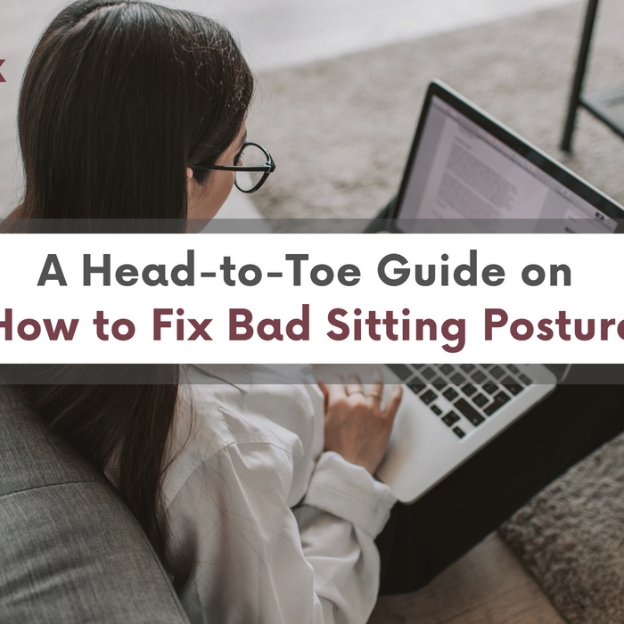 A Head-to-Toe Guide on How to Fix Bad Sitting Posture while you are working