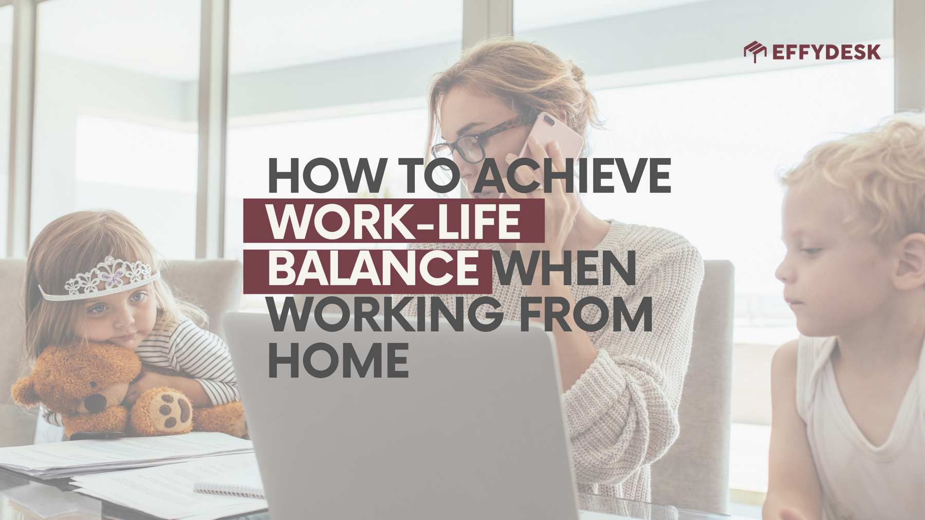 learn how to achieve healthy work life balance and spend more time with family