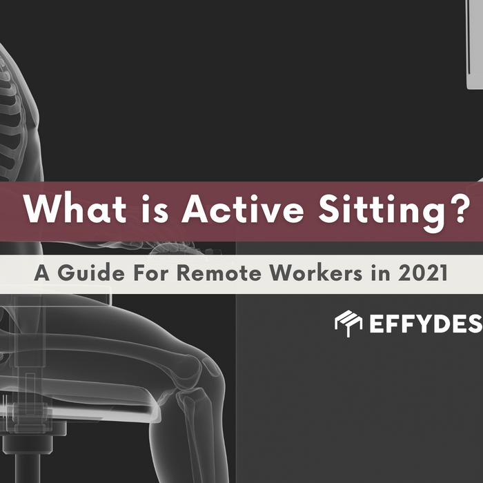 Learn about active sitting and how standing desk can help you