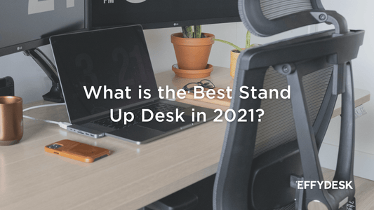 What is the Best Stand Up Desk in 2021? - Blog Banner