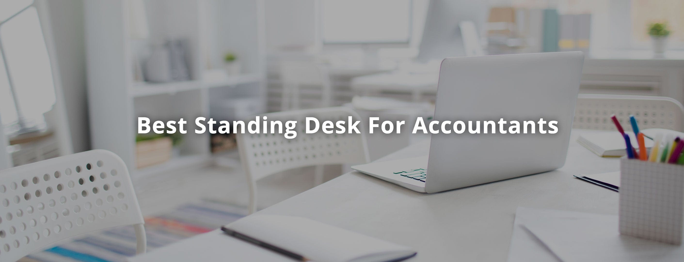 Best Standing Desk For Accountants EFFYDESK