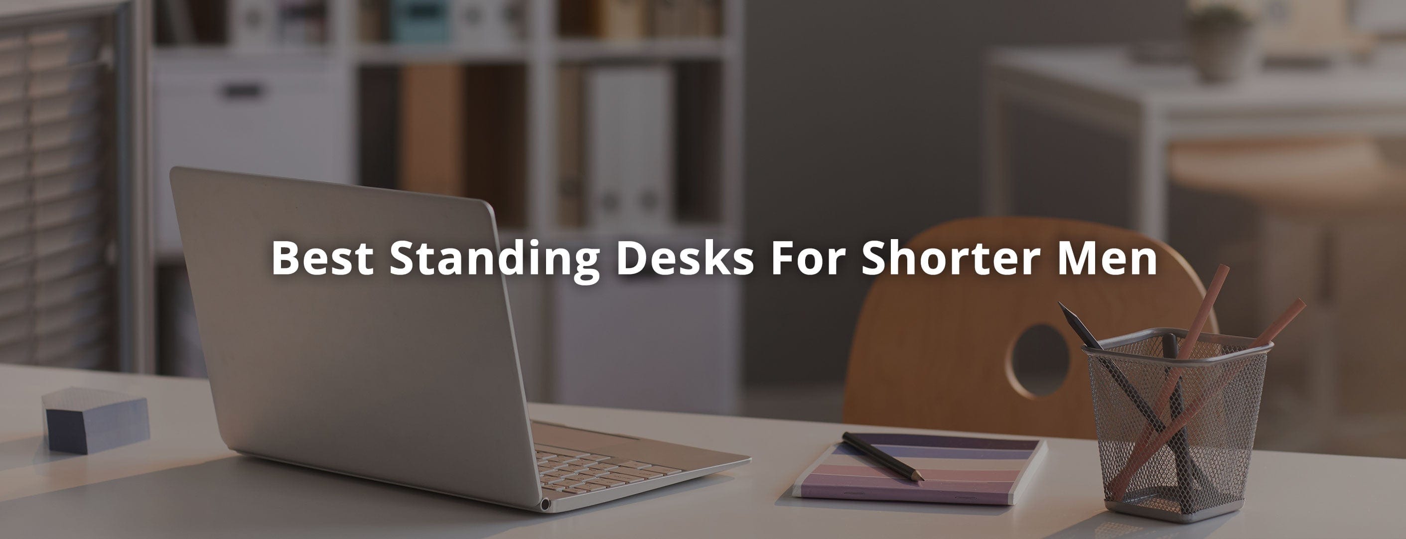 Best Standing Desks For Shorter Men EFFYDESK